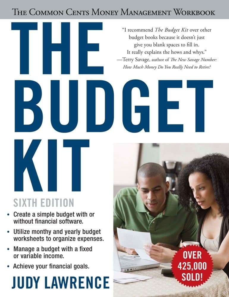The Budget Kit: The Common Cents Money Management Workbook by Judy Lawrence